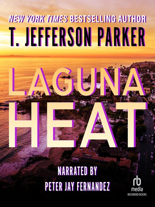 Title details for Laguna Heat by T. Jefferson Parker - Available